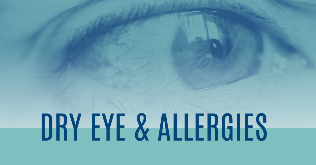 Dry Eye & Allergic Conjunctivitis